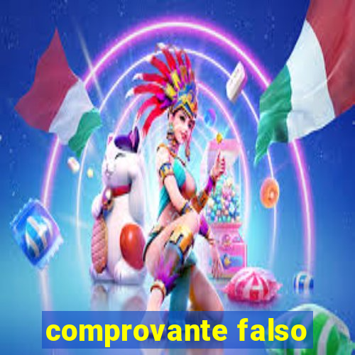 comprovante falso